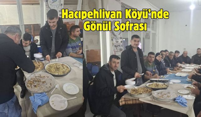 Hacıpehlivan Köyü’nde Gönül Sofrası