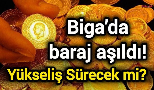 Biga’da baraj aşıldı! Yükseliş Sürecek mi?