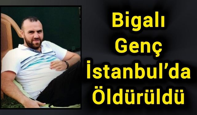 İstanbul’daki park yeri kavgası Biga’ya ateş düşürdü