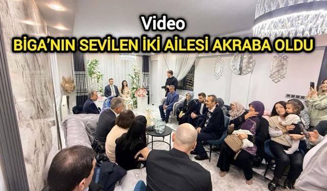 Biga’da şık ve duygusal isteme töreni