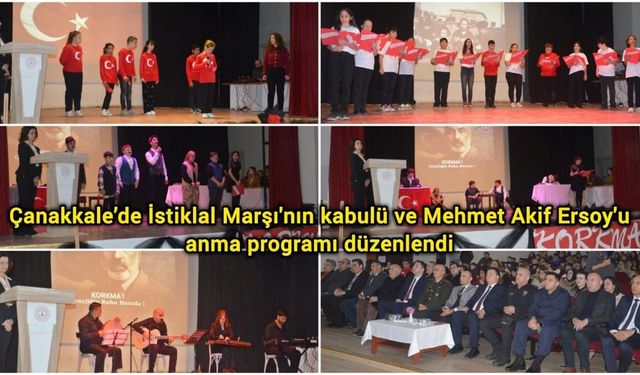 Çanakkale’de İstiklal Marşı'nın kabulü ve Mehmet Akif Ersoy'u anma programı düzenlendi