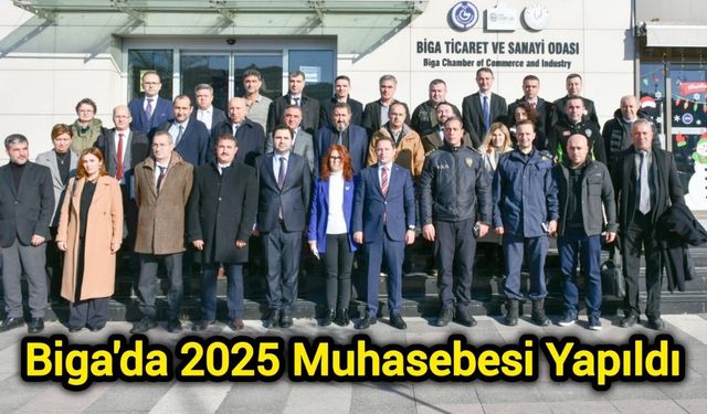 Biga'da 2025 Muhasebesi Yapıldı