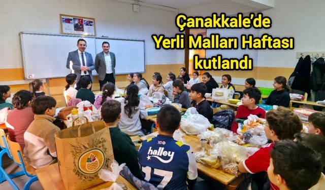 Çanakkale’de Yerli Malları Haftası kutlandı
