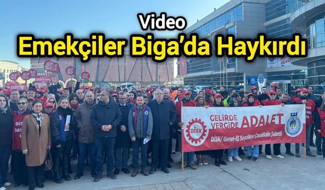 Emekçiler Biga’da Haykırdı: Hayat Pahalı, Emek Ucuz!