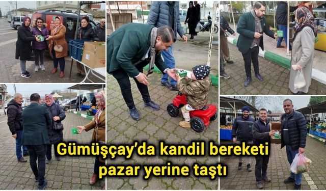 Gümüşçay’da kandil bereketi pazar yerine taştı