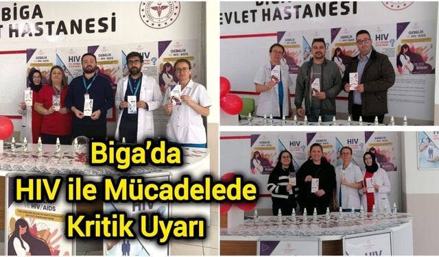 Biga’da HIV ile Mücadelede Kritik Uyarı