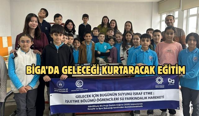 Biga’da geleceği kurtaracak eğitim