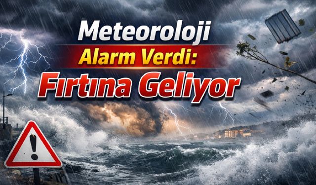 Meteoroloji Alarm Verdi: Fırtına Geliyor