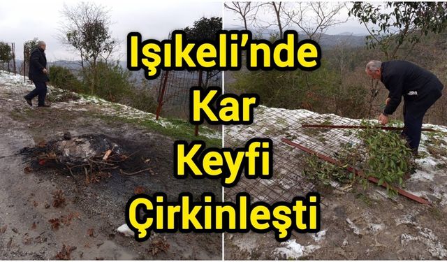 Işıkeli’nde Kar Keyfi Çirkinleşti