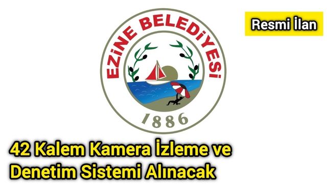 42 Kalem Kamera İzleme ve Denetim Sistemi Alınacak