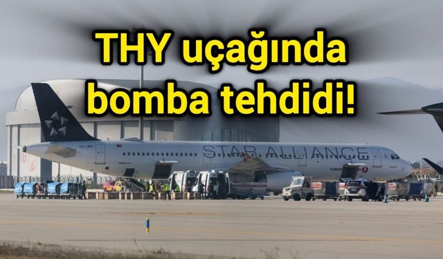 THY uçağında bomba tehdidi!