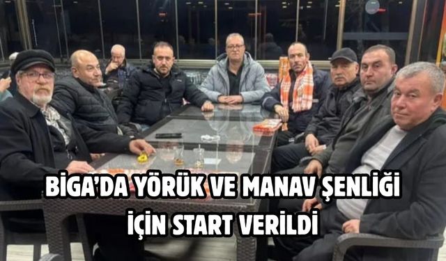 Biga’da yörük ve manav şenliği için start verildi