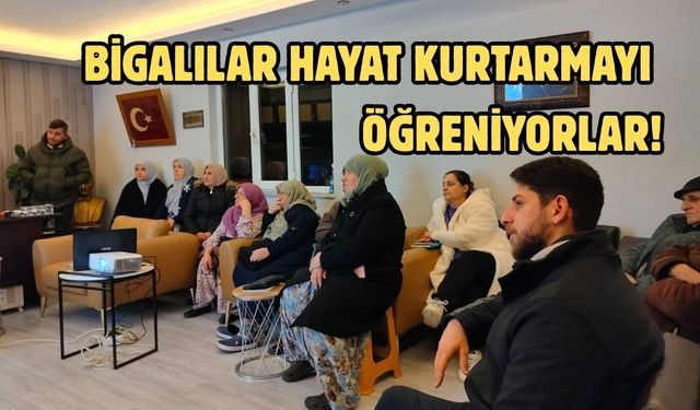 Bigalılar hayat kurtarmayı öğreniyorlar!
