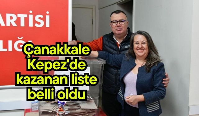 Çanakkale Kepez'de kazanan liste belli oldu