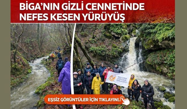 Biga’nın gizli cennetinde nefes kesen yürüyüş