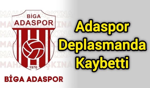 Adaspor Deplasmanda Kaybetti: Gelibolu’da Gülen Taraf Aydoğanspor