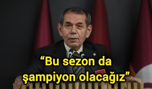 “Bu sezon da şampiyon olacağız”
