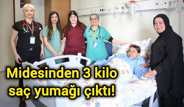Midesinden 3 kilo saç yumağı çıktı!