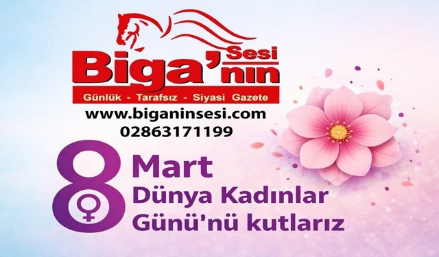 8 Mart Dünya Kadınlar Günü Kutlu Olsun