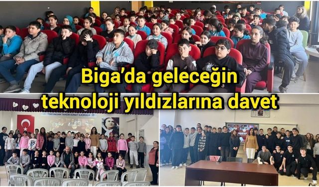 Biga’da geleceğin teknoloji yıldızlarına davet