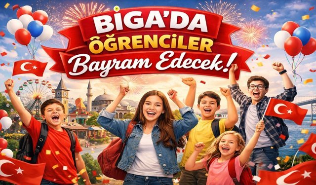 Biga’da Öğrenciler Bayram Edecek