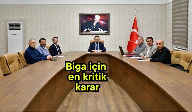 Biga için en kritik karar