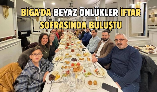 Biga’da beyaz önlükler iftar sofrasında buluştu