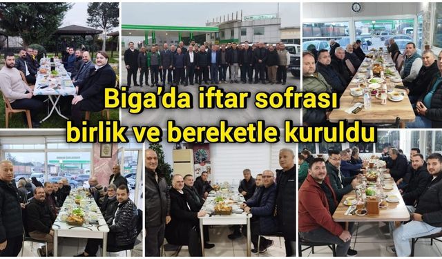 Biga’da iftar sofrası birlik ve bereketle kuruldu
