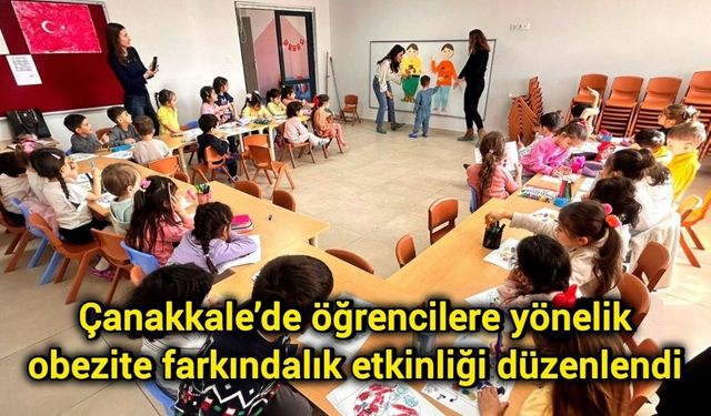 Çanakkale’de öğrencilere yönelik obezite farkındalık etkinliği düzenlendi