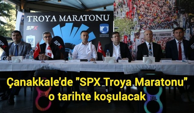 Çanakkale'de "SPX Troya Maratonu" o tarihte koşulacak