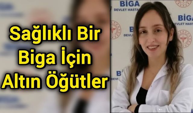 Sağlıklı Bir Biga İçin Altın Öğütler