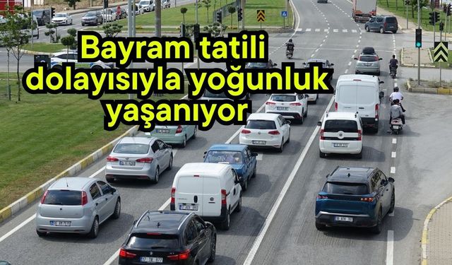 Bayram tatili dolayısıyla yoğunluk yaşanıyor