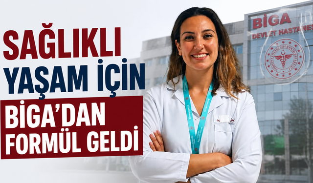 Sağlıklı yaşam için Biga’dan formül geldi