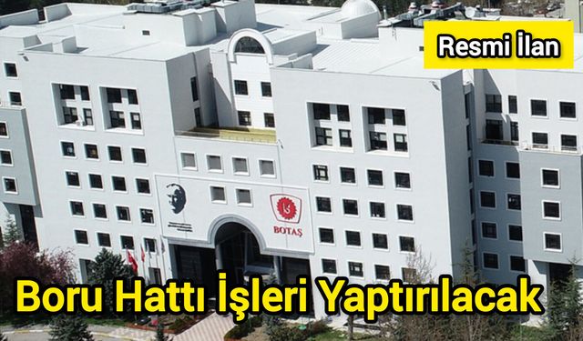 Boru Hattı İşleri Yaptırılacak