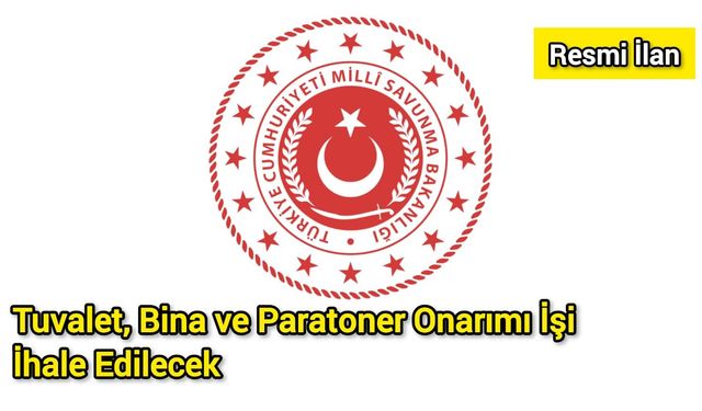 Tuvalet, Bina ve Paratoner Onarımı İşi İhale Edilecek