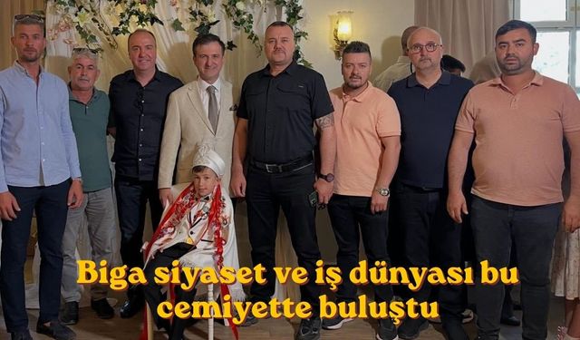 Biga siyaset ve iş dünyası bu cemiyette buluştu