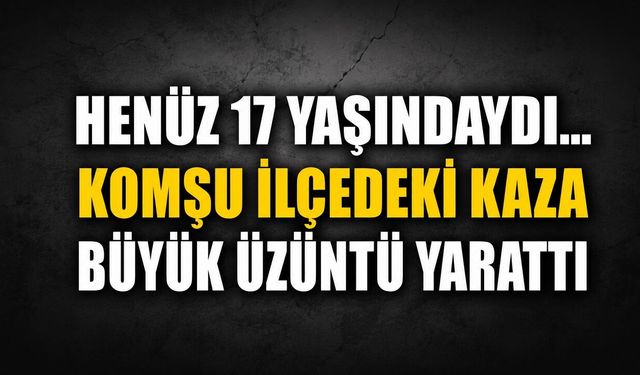 17 Yaşındaki İrfan’dan Acı Haber: Motosiklet Kazası Can Aldı
