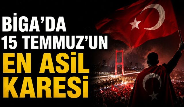 Biga'da 15 Temmuz'un en asil karesi!