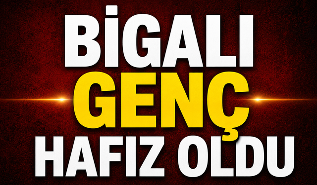 Bigalı genç hafız oldu