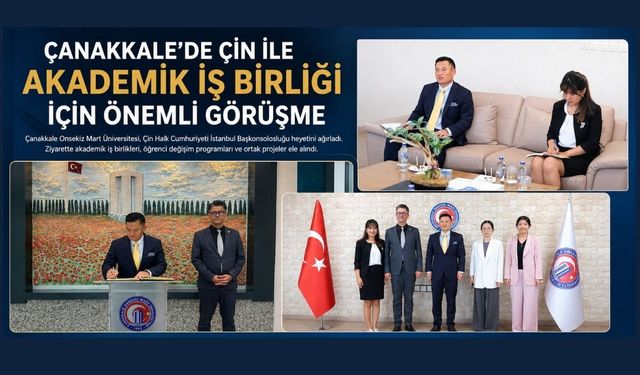 Çanakkale’de Çin ile Akademik İş Birliği İçin Önemli Görüşme