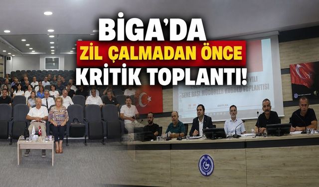 Biga’da zil çalmadan önce kritik toplantı!