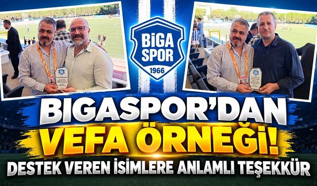 Bigaspor’dan Vefa Örneği! Destek Veren İsimlere Anlamlı Teşekkür