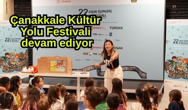 Çanakkale Kültür Yolu Festivali devam ediyor