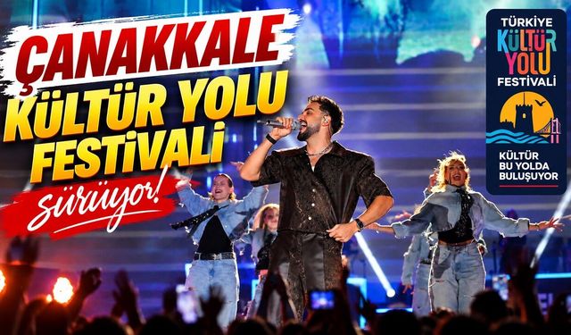 Çanakkale Kültür Yolu Festivali sürüyor
