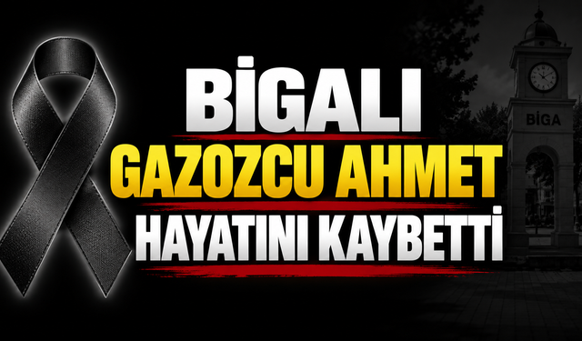 Bigalı Gazozcu Ahmet hayatını kaybetti