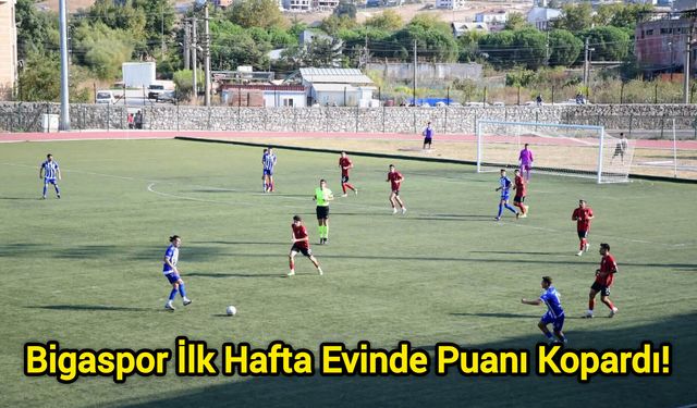Bigaspor İlk Hafta Evinde Puanı Kopardı!