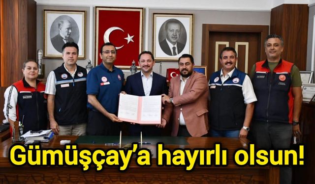 Gümüşçay’a hayırlı olsun!