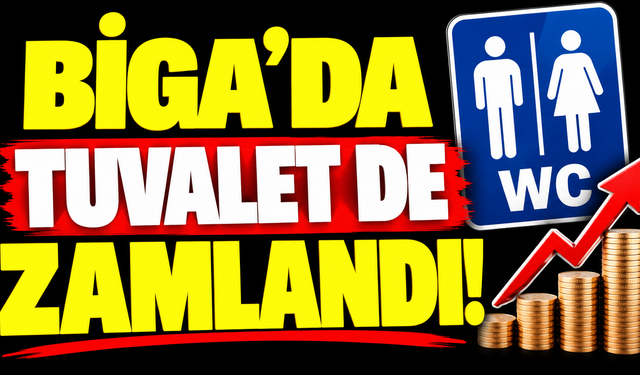 Biga’da tuvalet de zamlandı!