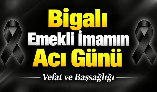 Bigalı Emekli İmamın Acı Günü