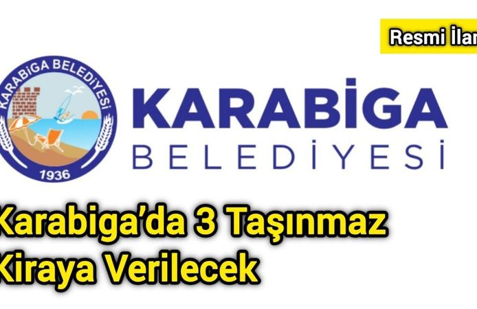 Karabiga’da 3 Taşınmaz Kiraya Verilecek